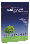 Saint Jacques - Pilgern auf Franz&ouml;sisch